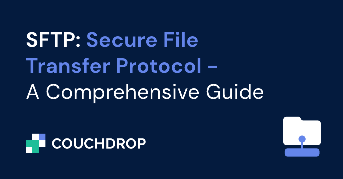 SFTP-Secure-File-Transfer-Protocol-A-Comprehensive-Guide