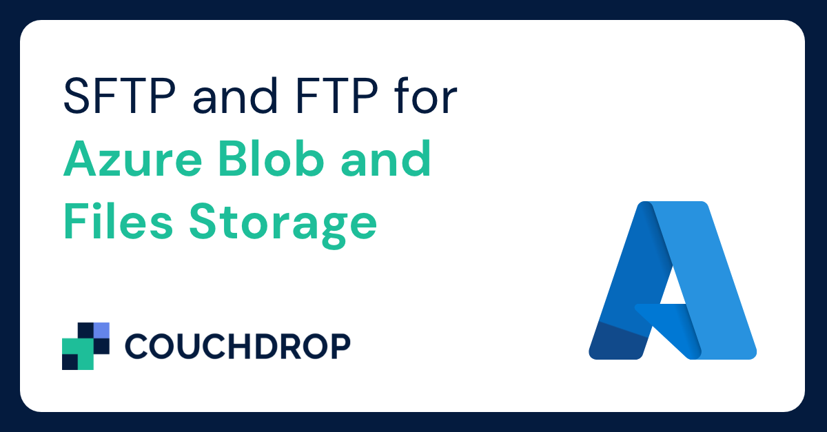 Sftp-and-ftp-for-azure-blob-and-files-storage