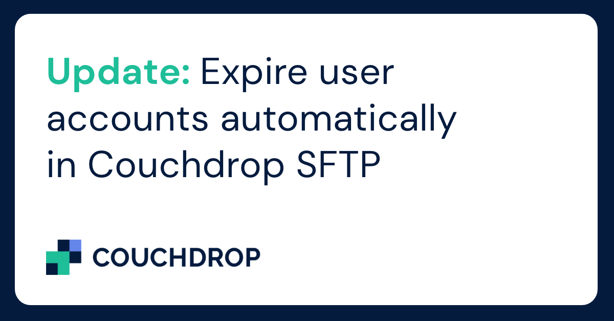 Update-expire-user-accounts-automatically-in-couchdrop-sftp