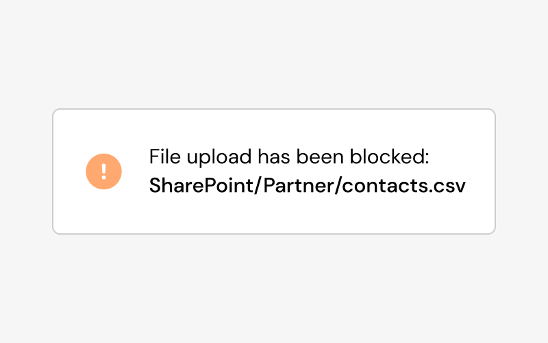 Notification that a file upload has been blocked